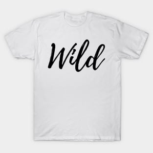 Life is a Wild Ride T-Shirt